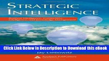 [Read Book] Strategic Intelligence: Business Intelligence, Competitive Intelligence, and Knowledge