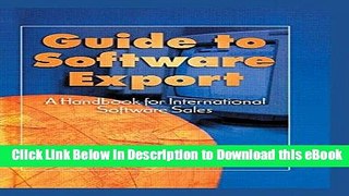 [Read Book] Guide To Software Export: A Handbook For International Software Sales Mobi