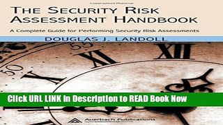 [Popular Books] The Security Risk Assessment Handbook: A Complete Guide for Performing Security