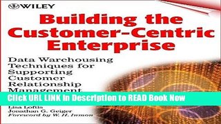 [Popular Books] Building the Customer-Centric Enterprise: Data Warehousing Techniques for