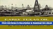 DOWNLOAD Early Texas Oil: A Photographic History, 1866-1936 (Kenneth E. Montague Series in Oil and