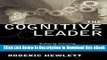 [Read Book] The Cognitive Leader: Building Winning Organizations through Knowledge Leadership