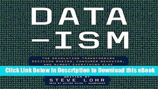 EPUB Download Data-Ism: The Revolution Transforming Decision Making, Consumer Behavior, and Almost