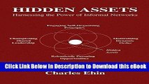 [Read Book] Hidden Assets: Harnessing the Power of Informal Networks Kindle