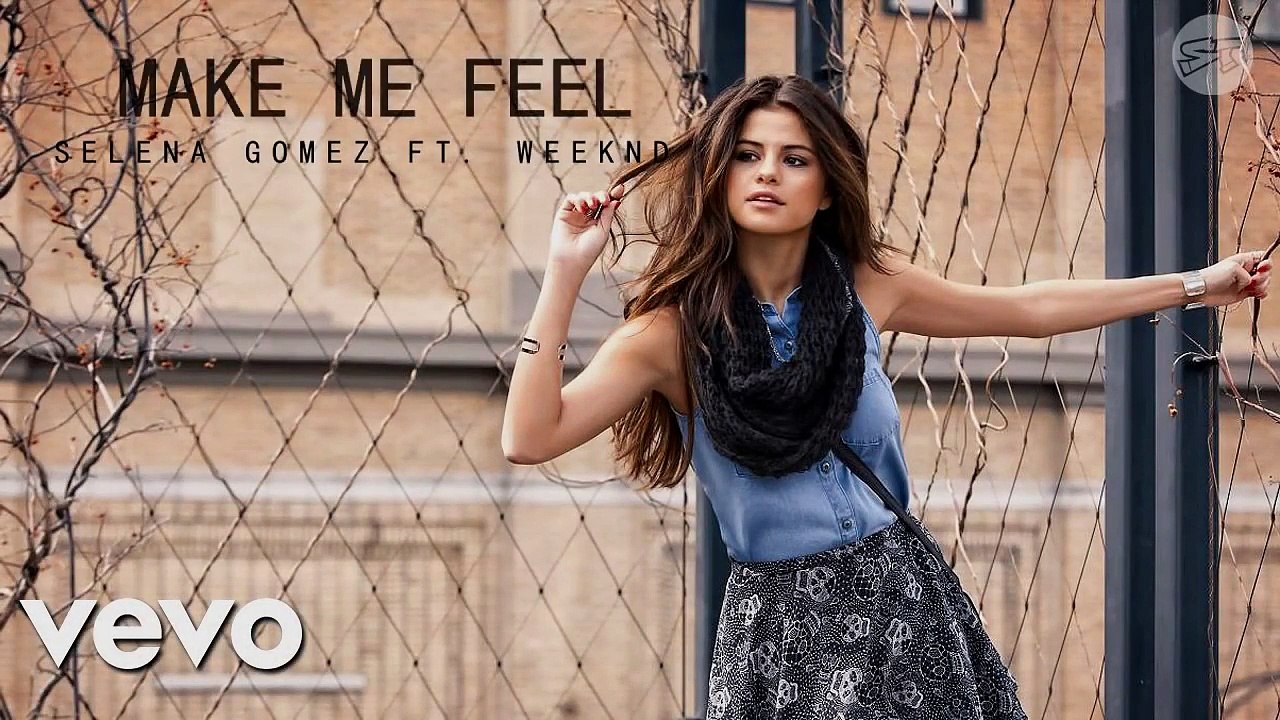 Selena Gomez Ft. The Weeknd - Make Me Feel (New Song 2017)