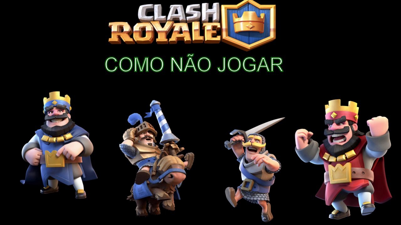 CLASH ROYALE COMO NÃO JOGAR DECK SEM TROPAS