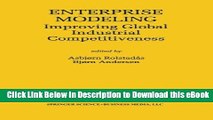 [Read Book] Enterprise Modeling: Improving Global Industrial Competitiveness (The Springer