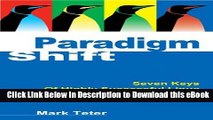 [Read Book] Paradigm Shift: Seven Keys of Highly Successful Linux and Open Source Adoptions Online