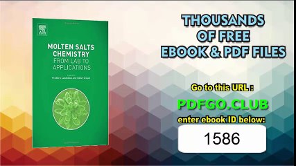 Molten Salts Chemistry_ From Lab to Applications 1st Edition