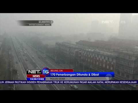 Polusi Udara Menyelimuti Langit di Cina, 170 Penerbangan Ditunda & Dibatalkan - NET16