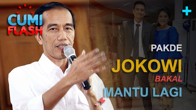 Pak'De Jokowi Bakal Mantu Lagi - CumiFlash 14 Februari 2017
