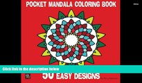 PDF [DOWNLOAD] Pocket Mandalas Coloring Book: 50 Easy Designs Mary Robertson TRIAL EBOOK