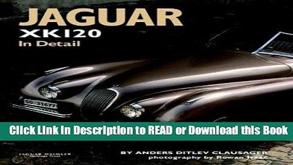 [PDF] Jaguar XK120 In Detail Free Books