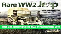 [Download] Rare WW2 Jeep Photo Archive, 1940-1945 Free Books