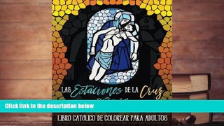 PDF [FREE] DOWNLOAD  Las Estaciones De La Cruz (Spanish Edition) Drawn to Faith TRIAL EBOOK