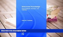 Download [PDF]  Disavowed Knowledge: Psychoanalysis, Education, and Teaching (Studies in