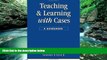 Audiobook  Teaching and Learning With Cases:  A Guidebook (Public Administration and Public