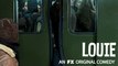 Louie - Promo Saison 1