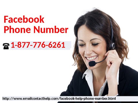 Don’t go anywhere for Facebook Phone Number Care Number 1-877-776-6261 (Toll-Free)
