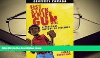 Audiobook  Fist Stick Knife Gun: A Personal Story Of Violence (Turtleback School   Library Binding