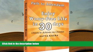 READ book Enjoy Worry-Free Life in 30 days Satya Kalra For Ipad