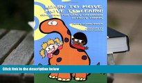 Epub  Learn to Move, Move to Learn: Sensorimotor Early Childhood Activity Themes For Ipad