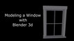 Learn Blender 3d | Modeling Window in Blender 3D | 2.78