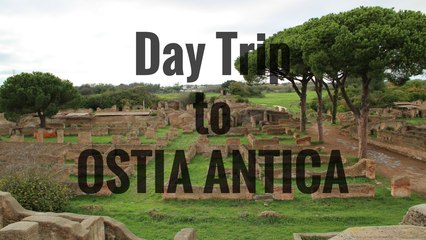 Trip to Ostia Antica