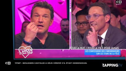 TPMP : Benjamin Castaldi avoue avoir déjà vérifié s’il était homosexuel (Vidéo)