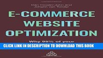 PDF Download E-Commerce Website Optimization: Why 95% of Your Website Visitors Don t Buy, and What