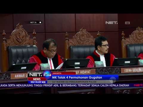 MK Tolak 4 Permohonan Gugatan Uji Materi Undang Undang Tentang Pengampunan Pajak NET24