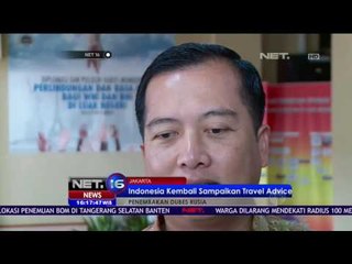 Indonesia Kembali Sampaikan Travel Advice - NET16