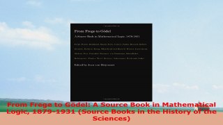 Free  From Frege to Gödel A Source Book in Mathematical Logic 18791931 Source Books in the Download PDF fd6c13e1