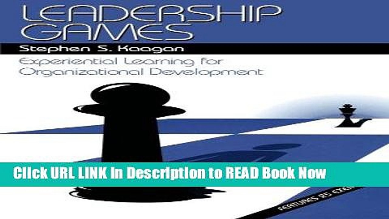 [Popular Books] Leadership Games: Experiential Learning for Organizational Development FULL eBook