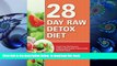 Audiobook  28 Day Raw Detox Diet: Track Your Diet Success (with Food Pyramid, Calorie Guide and