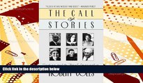 PDF [DOWNLOAD] The Call of Stories: Teaching and the Moral Imagination Robert Coles  Trial Ebook