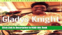 Read Book At Home With Gladys Knight : Her Personal Recipe for Living Well, Eating Right, and