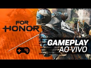 For Honor (PC) - Vamos decapitar! - Gameplay ao vivo!
