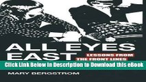 EPUB Download All Eyes East: Lessons from the Front Lines of Marketing to China s Youth Book Online