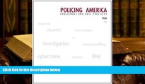 Kindle eBooks  Policing America: Challenges and Best Practices (Careers in Law Enforcement and
