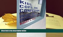 Kindle eBooks  Kids, Cops, and Confessions: Inside the Interrogation Room (Youth, Crime, and