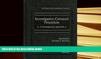 Kindle eBooks  Investigative Criminal Procedure: A Contemporary Approach (Interactive Casebook)