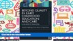 PDF [DOWNLOAD] Beyond Quality in Early Childhood Education and Care: Languages of evaluation