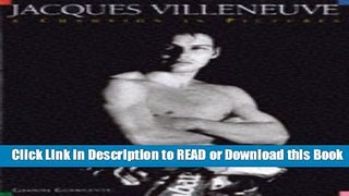 Books Jacques Villeneuve: A Champion in Pictures Free Books