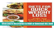 PDF [FREE] DOWNLOAD Diets for Quick Weight Loss: Safe and Effective Diet Ideas That Will Help You