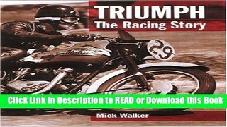 Read Book Triumph: The Racing Story Free Books