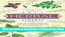 DOWNLOAD Llewellyn s 2017 Herbal Almanac: Herbs for Growing   Gathering, Cooking   Crafts,