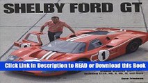 Books Shelby GT40: Shelby American Original Archives 1964-1967 Including GT40, Mk. II, Mk. IV, and