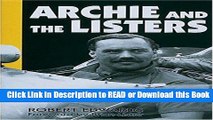 Read Book Archie and the Listers: The heroic story of Archie Scott Brown and the racing marque he