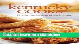 Read Book Kentucky Cooks: Favorite Recipes from Kentucky Living Full Online